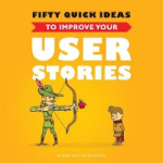 Książka Fifty Quick Ideas To Improve Your User Stories