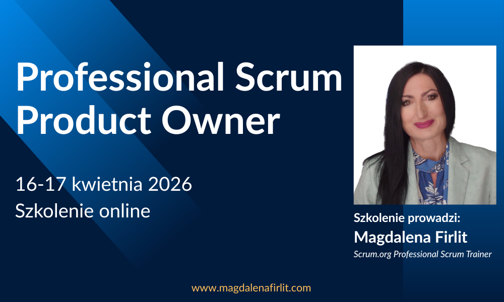 Szkolenie Professional Scrum Product Owner Scrum.org organizowane przez Magdalenę Firlit